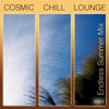 The Man Behind C. Cosmic Chill Lounge, Vol. 1