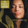 Deep Dive Corp. Luxury Lounge Cafe, Vol. 1 - 33 Quality Bar & Lounge Tracks