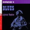 Lightnin` Hopkins Autobiography In Blues (Remastered)