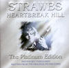 Strawbs Heartbreak Hill (The Platinum Edition)