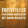 Freestylers Get Down Massive (feat. Navigator) - EP
