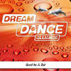 Dream Dance Alliance God Is a DJ (Remixes) - EP