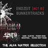 Monolith Endzeit Bunkertracks - Act III: The Alfa Matrix Selection