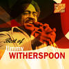 Jimmy Witherspoon Masters of the Last Century: Best of Jimmy Witherspoon