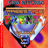 Xavier GRW Recordings Presents Freestyle Frenzy, Vol. 3 (Remastered)