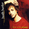 Heath Hunter & The Pleasure Company Love Is the Answer