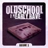 Oldschool Megamix 1 Olschool & Early Rave, Vol. 3
