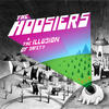 The Hoosiers The Illusion of Safety