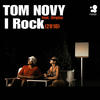 Tom Novy I Rock (2010) (feat. Virginia) - Single