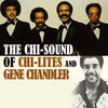 Gene Chandler The Chi Sound of the Chi-lites and Gene Chandler