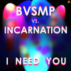 Bvsmp I Need You - EP
