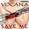 Vocana Save Me - EP