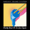 Sneaky Sound System Really Want To See You Again - EP