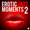 Gordon Haskell Erotic Jazz Moments 2