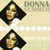 Donna Summer Shout It Out