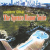 Andrew Gold The Spence Manor Suite