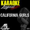 Karaoke Hits California Gurls (Karaoke Version In the Style of Katy Perry) - Single