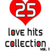 The Band 25 Love Hits Collection, Vol. 1
