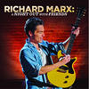 Richard Marx A Night Out With Friends