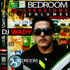 Dj Wady Bedroom Sessions, Vol.5 (Tokyo By DJ Wady)