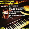 Adriano Celentano A New Orleans / Un sole caldo caldo caldo / Si è spento il sole / La mezza luna - EP