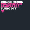 Zombie Nation Zombielicious (Remixes) Pt. 2 - EP