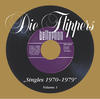 Die Flippers Die Flippers: Singles, Vol. 1 (1970-1979)