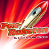 tommy Fox-Raketen - Die besten Fox Party Hits 2011 (Apres Ski 2011 Karneval Fasching Hütten Tanz Hits - Oktoberfest Discofox Schlager 2012 und Fox 2013 Disco-Fox)