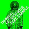 Pet Shop Boys Thursday (Remixes) (feat. Example) - Single