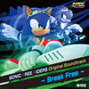 Crush 40 SONIC FREE RIDERS Original Soundtrack - Break Free -