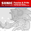 Sega Sonic the Hedgehog “Passion & Pride” Anthems with Attitude from the Sonic Adventure Era - Instrumental Collection