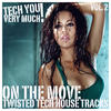Eddie Amador On the Move, Vol. 2 (Twisted Tech House Tracks)