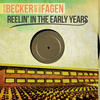 Walter Becker & Donald Fagen Reelin` In the Early Years