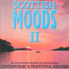 Celtic Spirit Scottish Moods II
