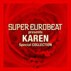 Karen SUPER EUROBEAT presents KAREN Special COLLECTION