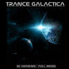 Bubbles Trance Galactica - 30 Anthems (Full Mixes)