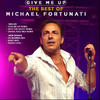 Michael Fortunati The Best Of