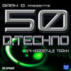 Brennan & Heart Gary D. Presents 50 D.Techno Traxx