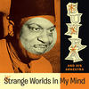Sun Ra Strange Worlds In My Mind (Space Poetry, Vol. One)