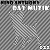 Nino Anthony Day Muzik - EP