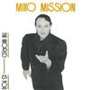 Miko Mission The World Is You - Single