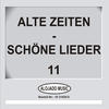 Hans Albers Alte Zeiten - Schöne Lieder 11