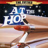 The Platters The 50`s - A Decade to Remember: At The Hop