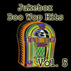 Thurston Harris Jukebox Doo Wop Hits, Vol. 5