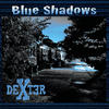 Dexter Blue Shadows