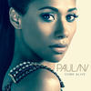 Paulini Come Alive (Deluxe)
