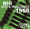 Ricky Nelson Big Hits & Highlights of 1958, Vol. 7