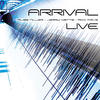 Arrival Arrival Live (feat. Russ Miller, Rick Krive & Jerry Watts)
