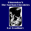 Ray Bradbury Dimension X - The Martian Chronicles