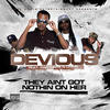 Devious They Ain`t Got Nothin` On Her - EP